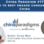 [Podcast] China paradigm #17: How to best engage consumers in China