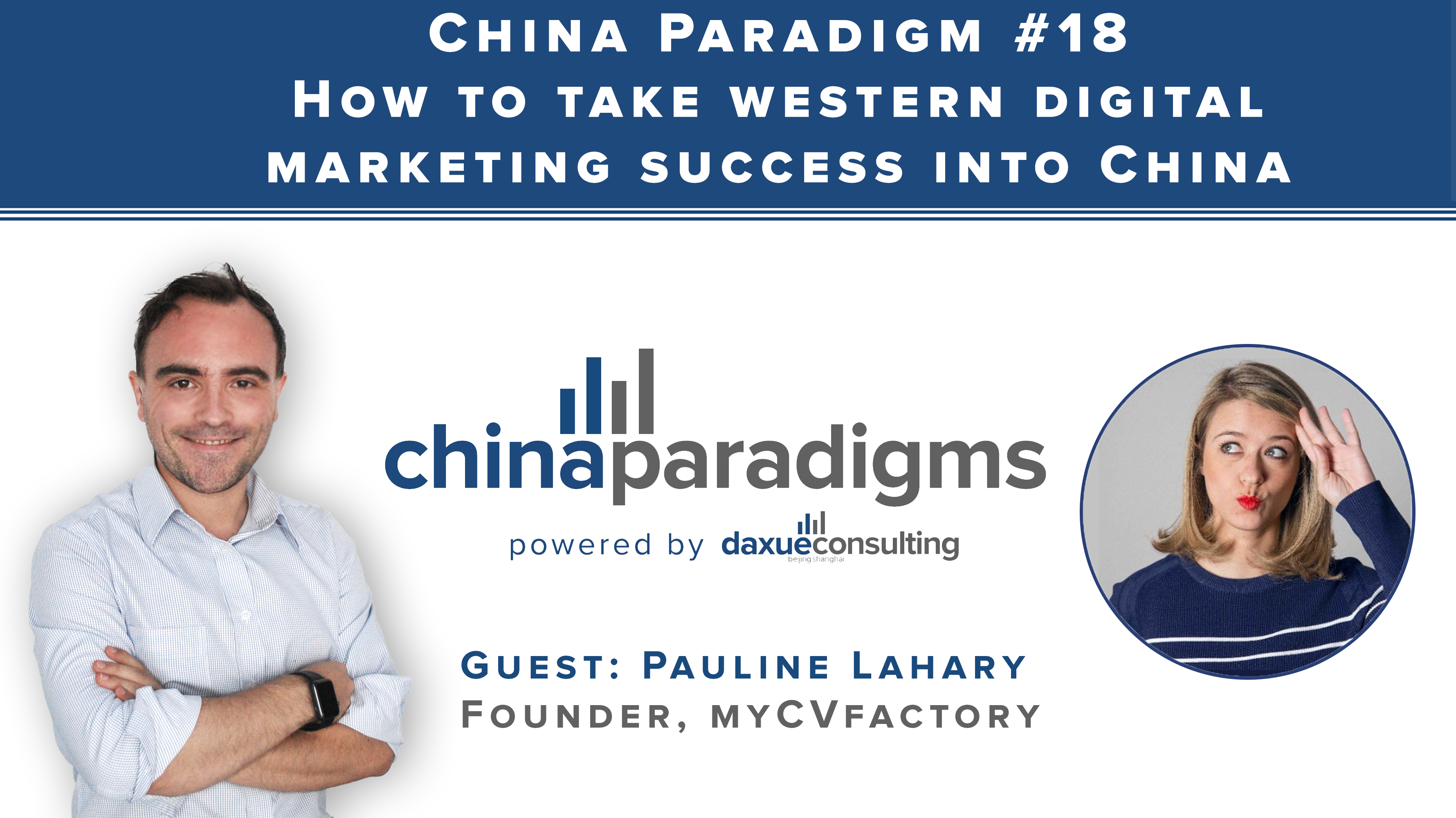 [Podcast] China paradigm #18: How to take western digital marketing success into China