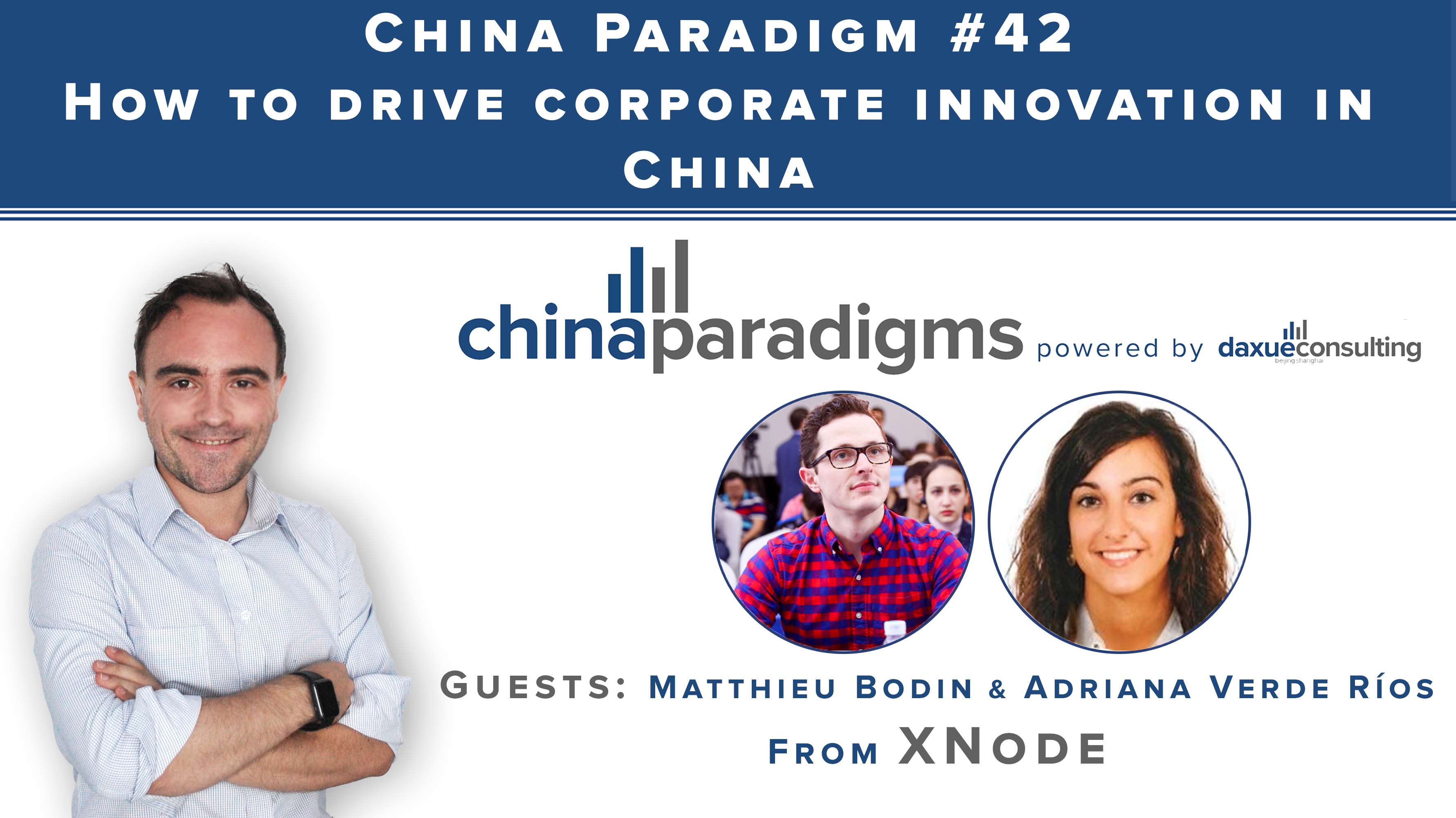 [Podcast] China Paradigm 42: How to drive corporate innovation in China