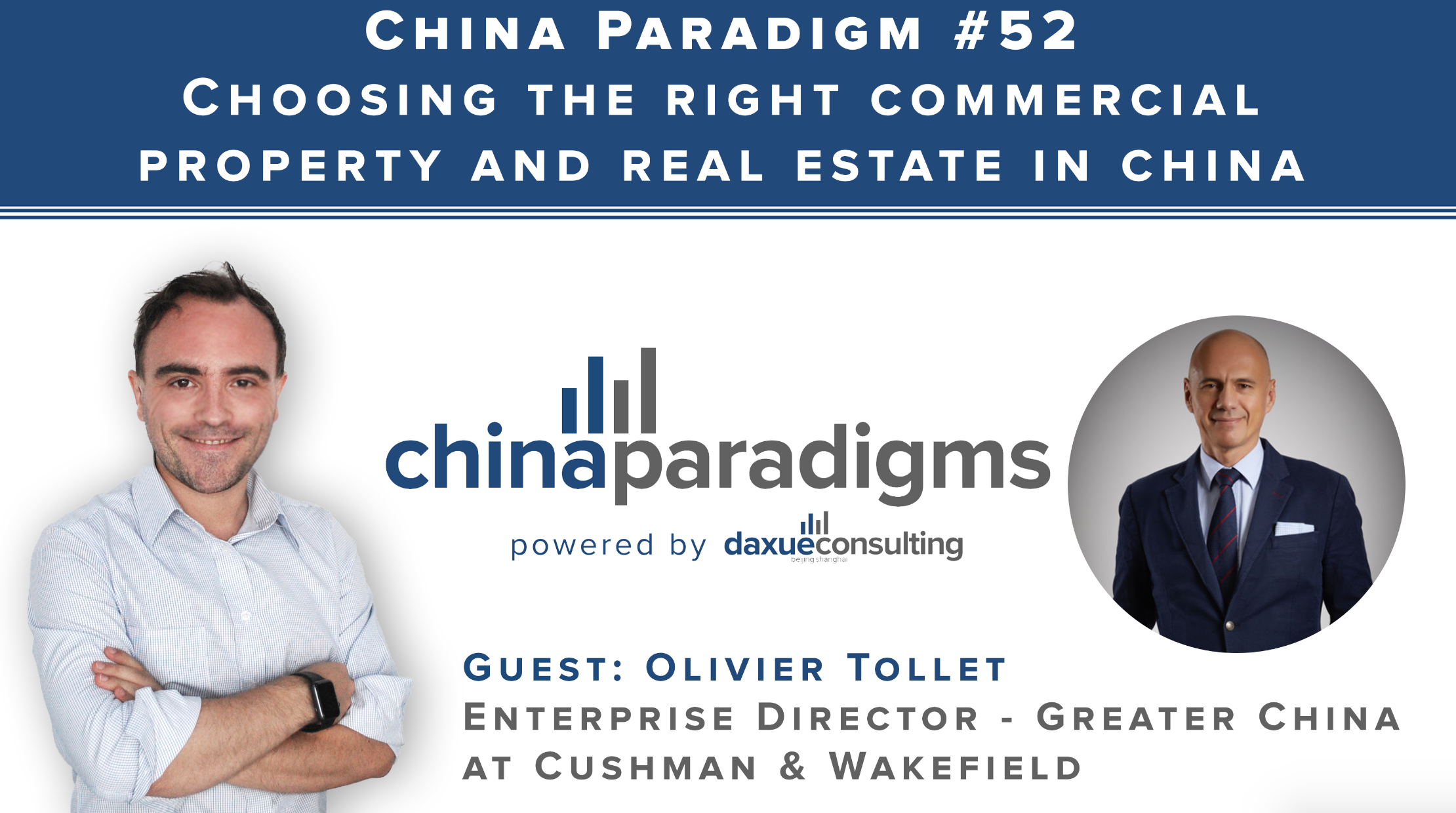 China Paradigm 52: Choosing the right commercial property and real estate in China