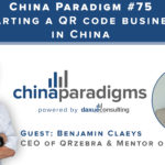 China Paradigm 75: Starting a QR code business and QR code marketing in China with QRzebra