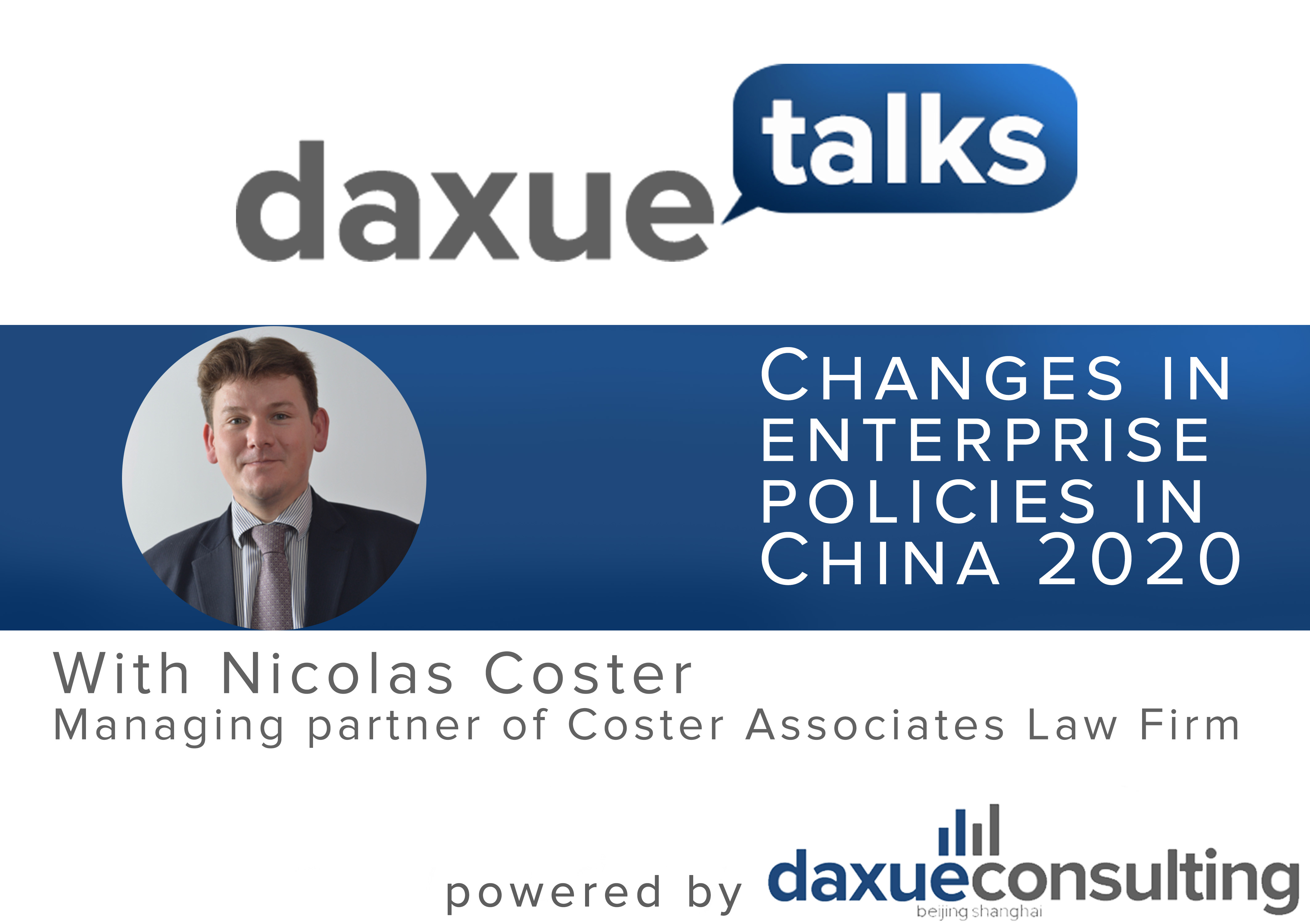 Daxue Talks 18: Changes in enterprise policies in China 2020