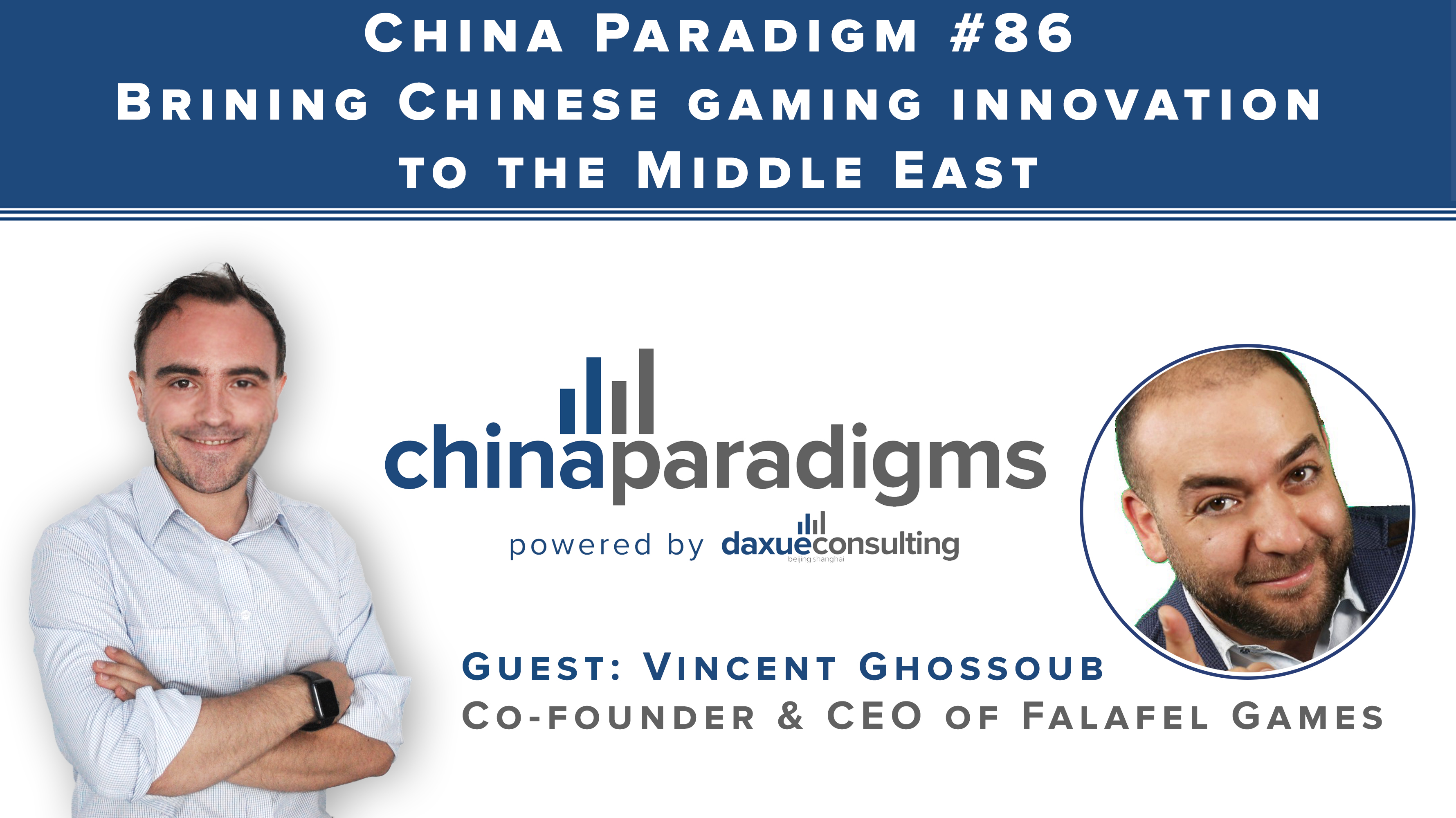 China Paradigm 86: Bringing Chinese gaming innovation to the Middle East