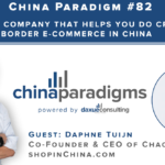 Podcast transcript #82: A SaaS company that helps you do cross border e-commerce in China