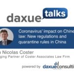 Daxue Talks 36: The effect of coronavirus on Chinese law: quarantine rules in China