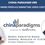 Podcast transcript #89: How do companies produce marketing video content in China?