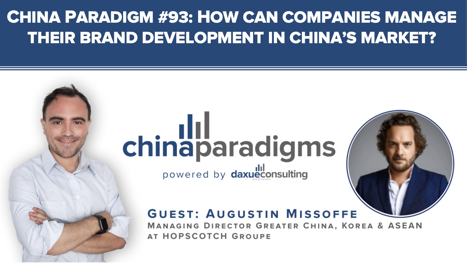 China Paradigm transcript #93: How can companies manage their brand development in China’s market?