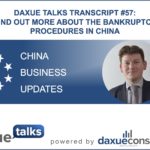 Daxue Talks transcript #57: Find out more about the bankruptcy procedures in China
