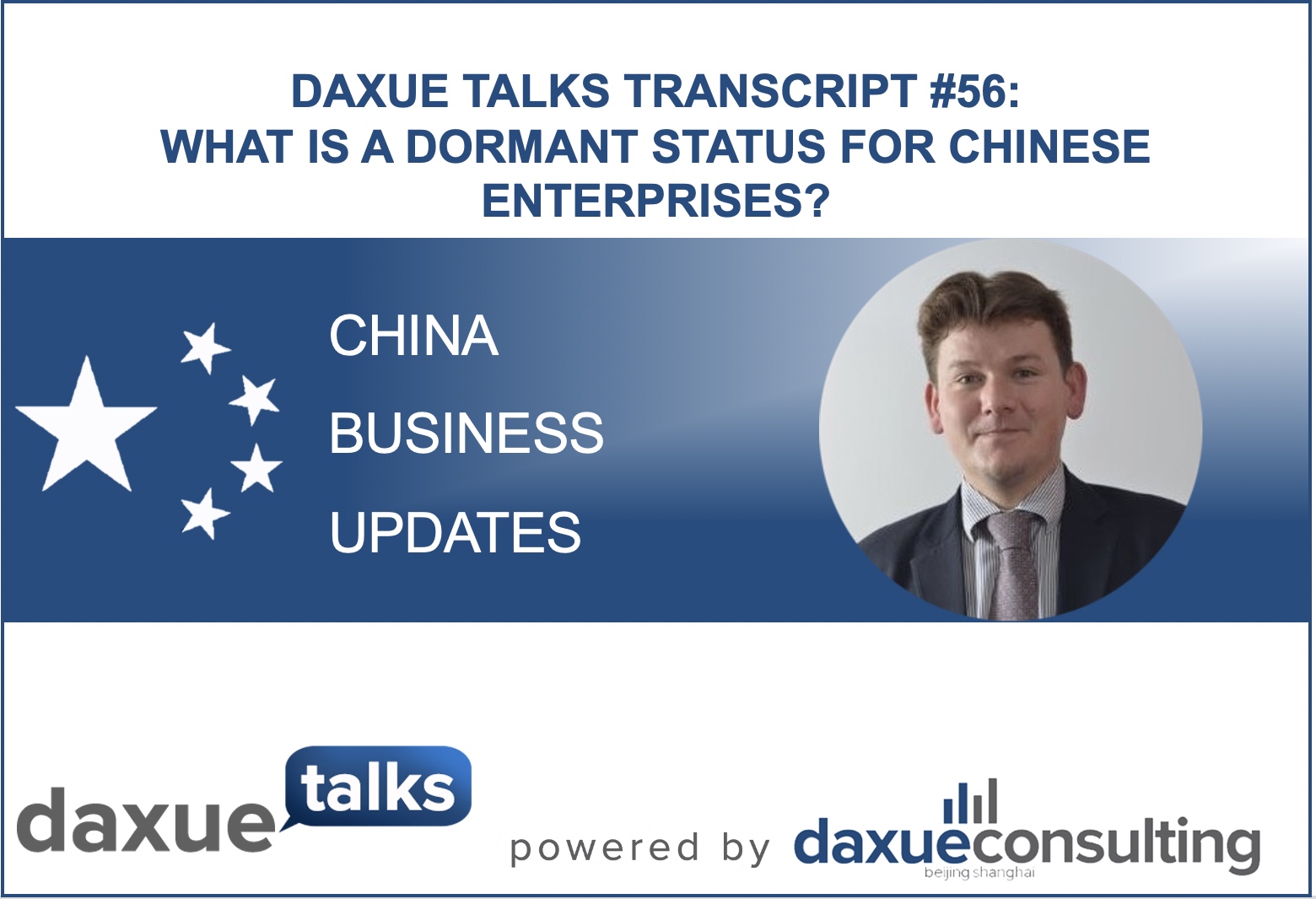 Daxue Talks transcript #56: What is a dormant status for Chinese enterprises?