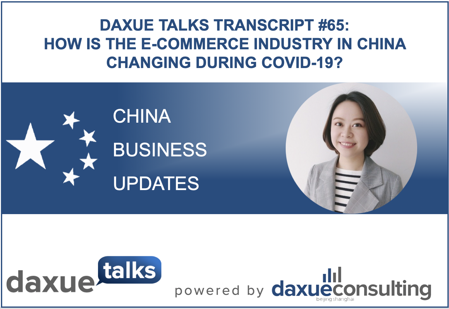 Daxue Talks transcript #65: How is the e-commerce industry in China changing during COVID-19?