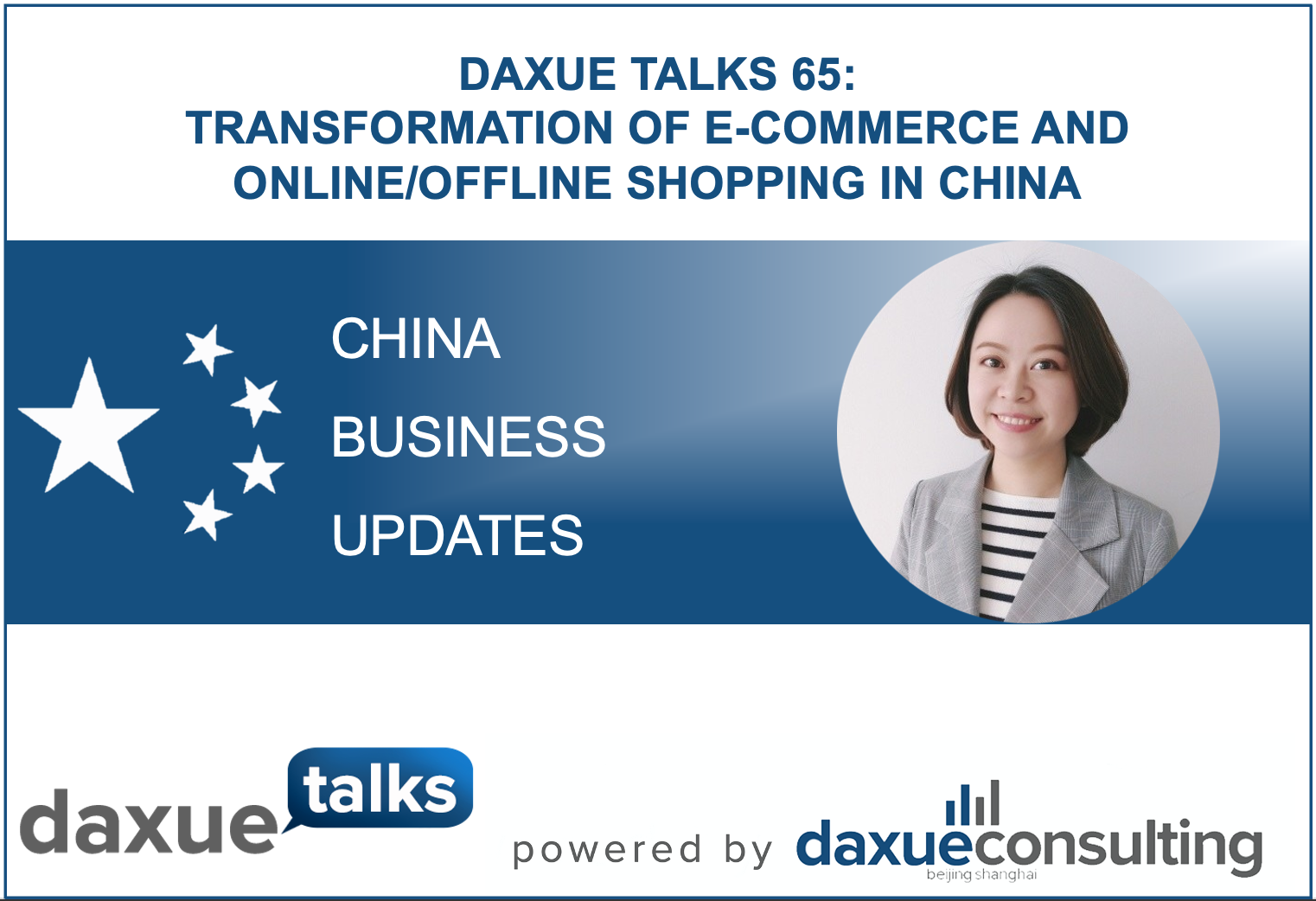 Daxue Talks 65: Transformation of e-commerce and online/offline shopping in China