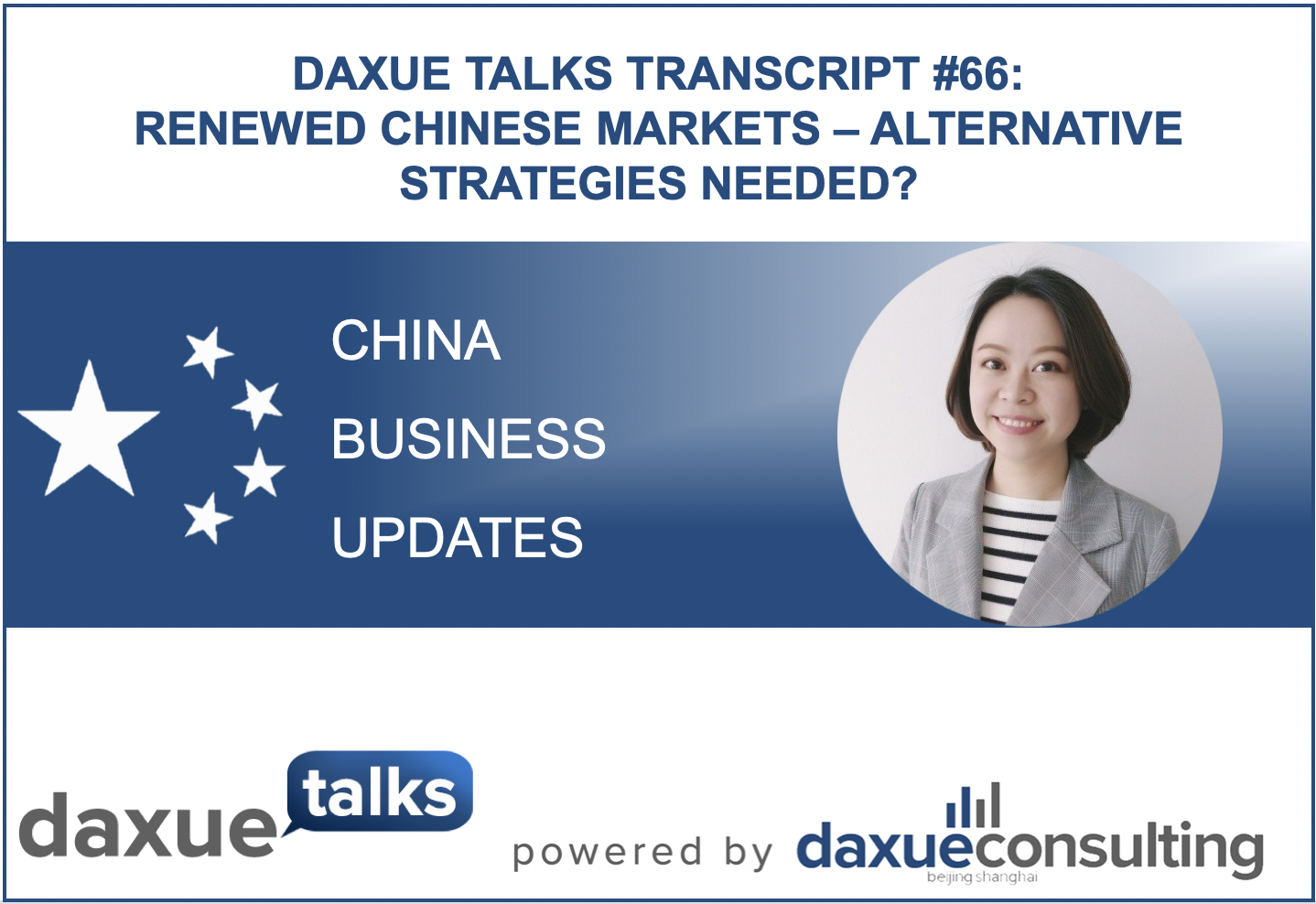 Daxue Talks transcript #66: Renewed Chinese markets — alternative strategies needed?