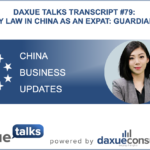 Daxue Talks transcript #79: Family law in China as an expat: Guardianship