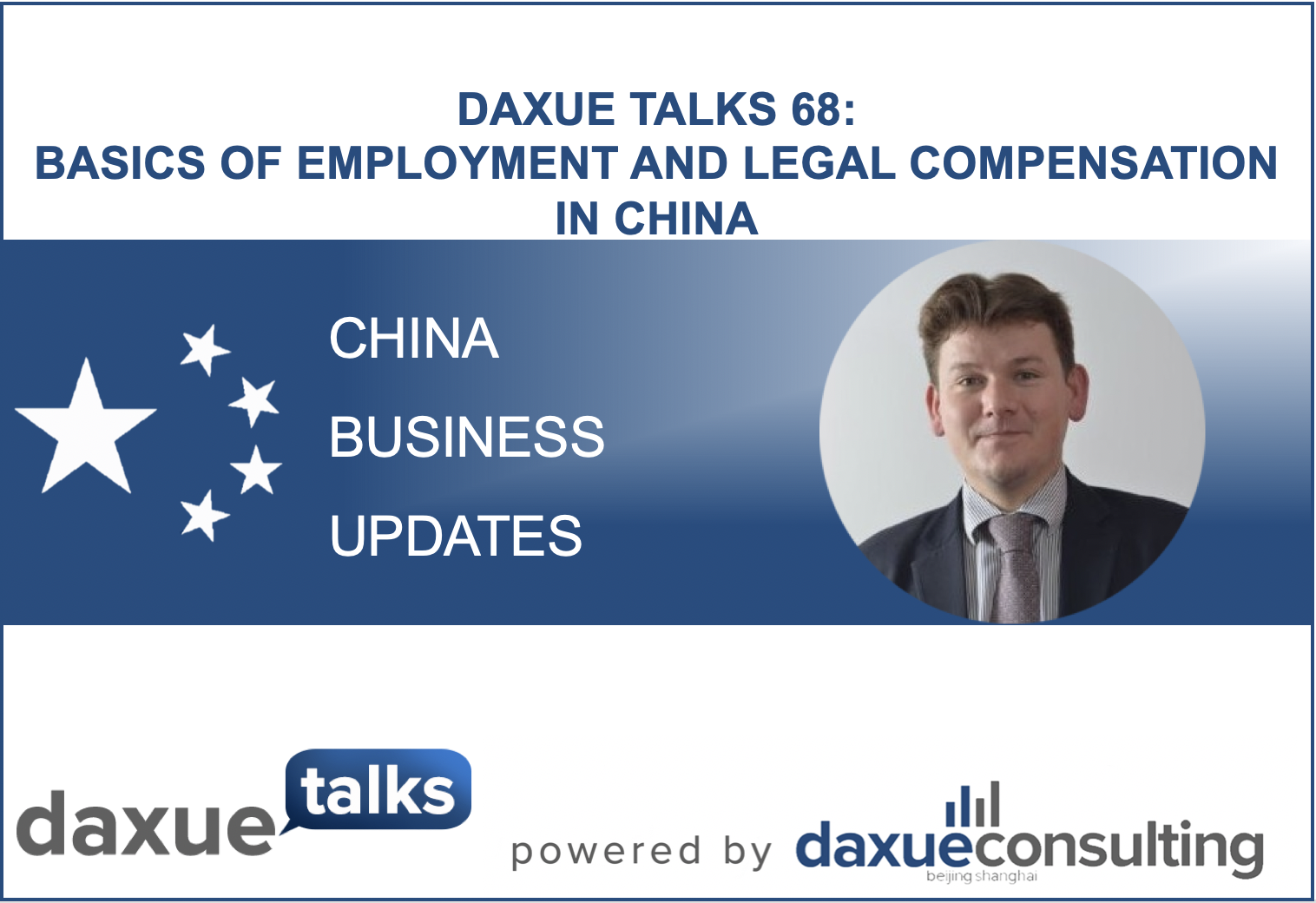 Daxue talks 68: Basics of employment and legal compensation in China