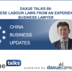 Daxue talks 69: Chinese labour laws from an experienced business lawyer